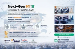 Next-Gen Bharat Conclave & Awards 2026: A Strategic Platform to Position India as a Global Electronics Export Hub