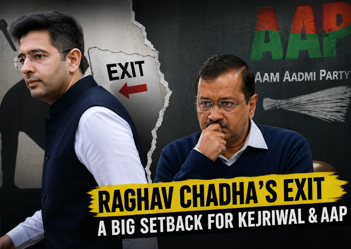Raghav Chadha’s Exit from AAP: A Major Political Setback for Kejriwal