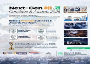 Next-Gen Bharat Conclave & Awards 2026: A Strategic Platform to Position India as a Global Electronics Export Hub