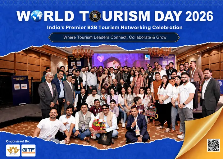 World Tourism Day 2026: India to Host 6th Edition in Delhi with 1,000+ Delegates and 100+ Hosted Buyers